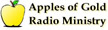 Apples of Gold Radio Ministries