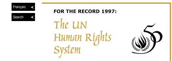 For the Record 1997: The UN Human Rights System