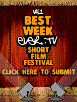 Best Week Ever Short Film Fest
