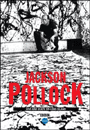 Jackson Pollock: Love and Death on Long Island
