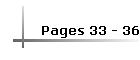Pages 33 - 36