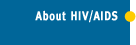 ABOUT HIV/AIDS