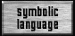 symbolic language