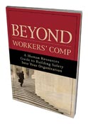 Beyond Worker's Comp