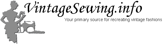VintageSewing.info - Your primary source for recreating vintage fashions