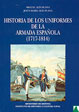 Historia de los uniformes de la Armada Espaola
