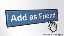 Symbolbild Button Add as Friend
Foto: (Fotolia)