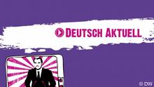 Logo von Deutsch Aktuell
